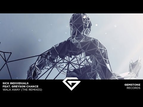 SICK INDIVIDUALS feat. Greyson Chance - Walk Away (Rich Edwards Remix)