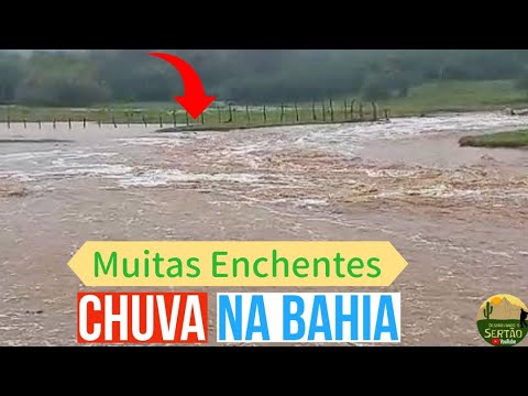 🌧️Muitas Enchentes e Cheia de Rios com as Chuvas na Bahia 