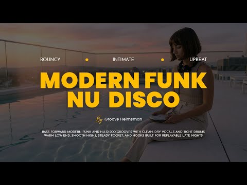 Modern Funk - Nu Disco Mix | Bouncy - Intimate - Upbeat | 1 Hour