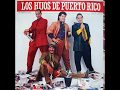Los Hijos de Puerto Rico - Sabroso y Contento (1993)