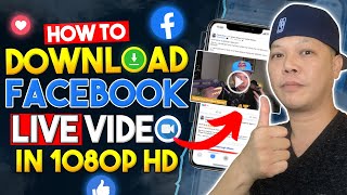 How To Download Facebook Live Video In 1080P HD
