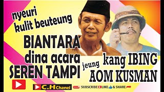 Download lagu KANG IBING JEUNG AOM KUSMAN_seren tampi dina acara pangantenan mp3