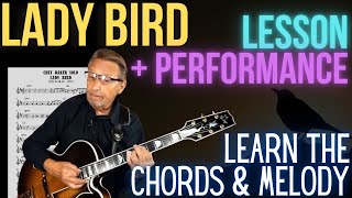 Lady Bird | Quickly Learn the Chords &amp; Melody! | Jazz Standard Performance + Quick Guitar Lesson