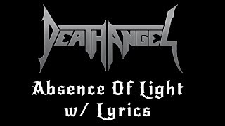 Death Angel - Absence Of Light w/Lyrics
