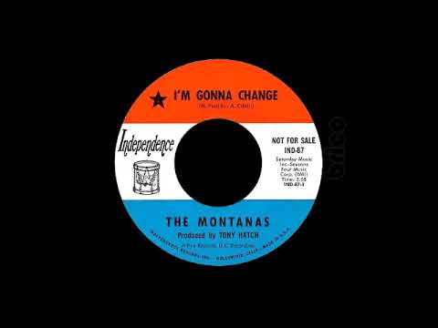 The Montanas - I'm Gonna Change