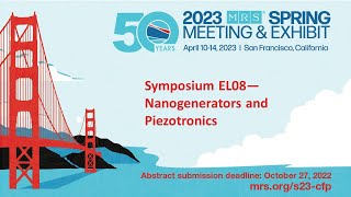 Newswise:Video Embedded 2023-mrs-spring-meeting-symposium-el08-nanogenerators-and-piezotronics