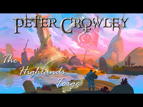 The Highlands Forge (Celtic Adventure Music)