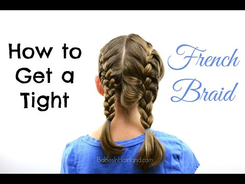 How to get a Tight French Braid | Hair Tips | BabesInHairland.com