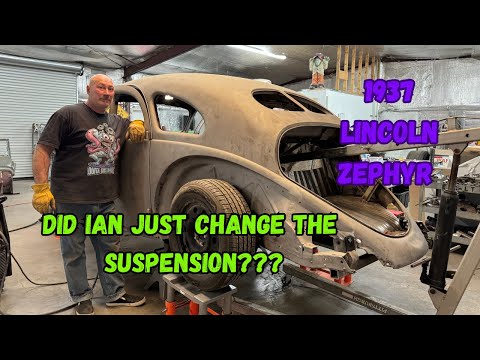 1937 Lincoln Zephyr: Ian Roussel Changes Up The Suspension 🤔