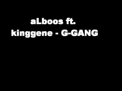 alboos ft.kinggene - G-GANG