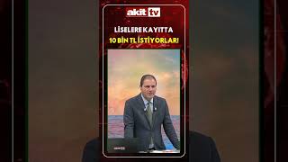 Lise kayıtlarında 10 bin TL isteniyor! #Haber #Gündem