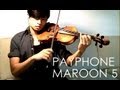 Payphone Violin Cover Maroon 5 Daniel Jang