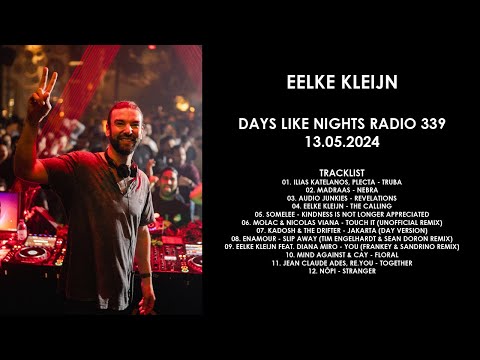 EELKE KLEIJN (Netherlands) @ DAYS like NIGHTS Radio 339 13.05.2024