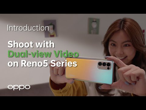 OPPO Reno5 | How To Dual-view Video