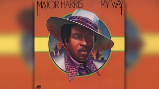 Major Harris - Loving you is mellow