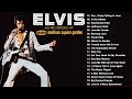 Elvis Presley Greatest Hits Full Album The Best Of Elvis Presley Songs