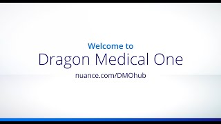 Welcome to Dragon Medical One