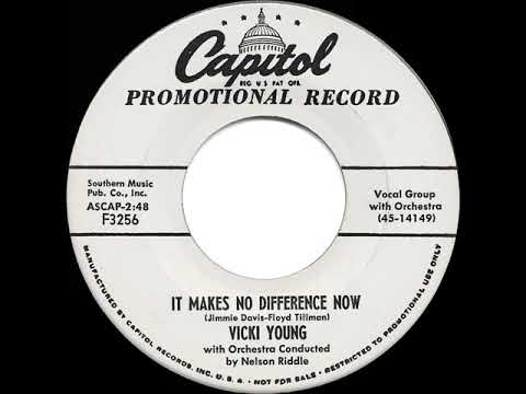 1955 Vicki Young - It Makes No Difference Now