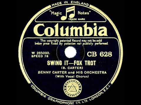 1933 Benny Carter - Swing It (Benny Carter, vocal)