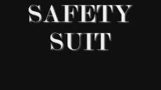 Safetysuit - Something I said - Lyrics