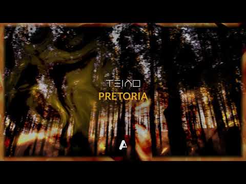 TEIAO - Pretoria (Original Mix) [Ambious Records]