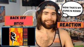 First Time Hearing - Guns N Roses Back Off Bitch - Reaction!