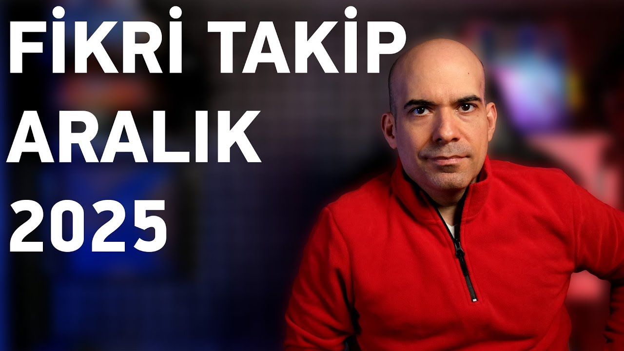 Fikri Takip / Aralık 2025