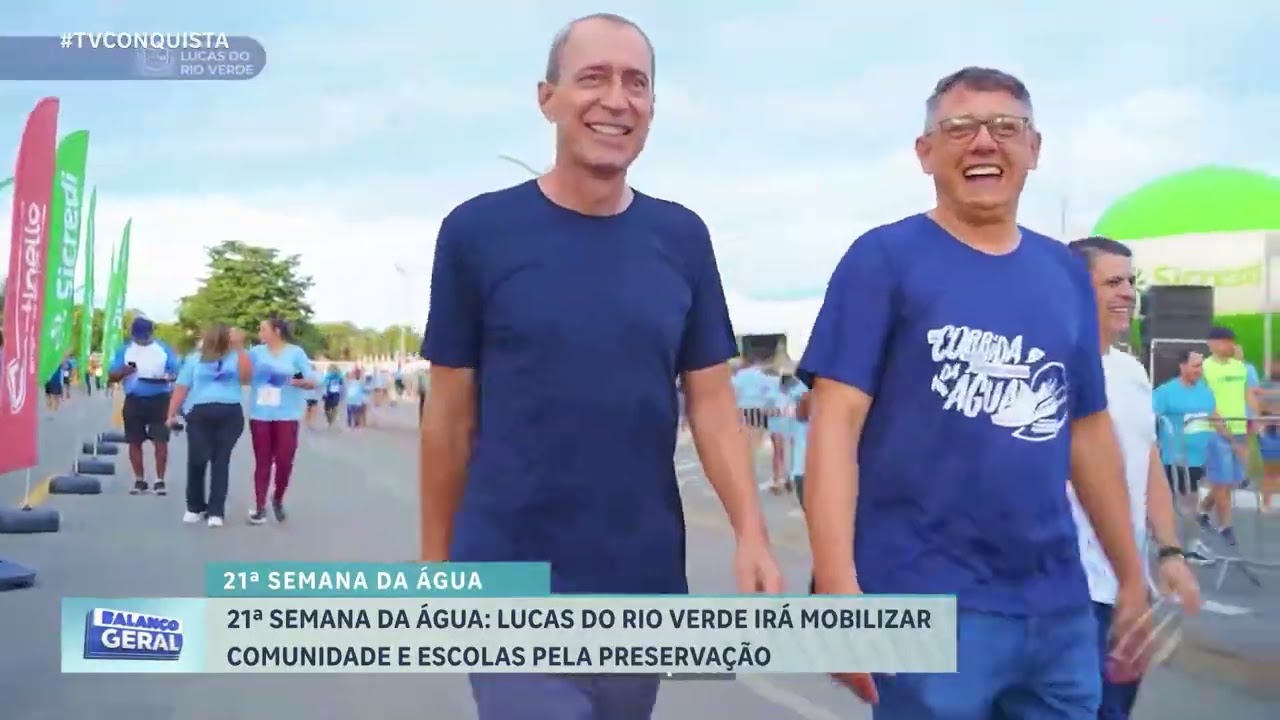 Lucas do Rio Verde abre a 21ª Semana da Água com ações de preservação e Corrida da Água
