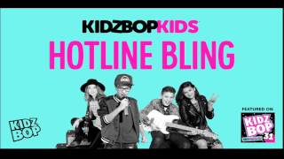 KIDZ BOP Kids - Hotline Bling (KIDZ BOP 31)