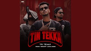 TIN TEKKA