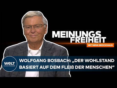 WELT-Talk MEINUNGSFREIHEIT – Wolfgang Bosbach: „Der Wohlstand basiert auf dem Fleiß der Menschen“