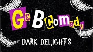G and B Dark Delights standup 5mins 22/02/26 *Bombed*