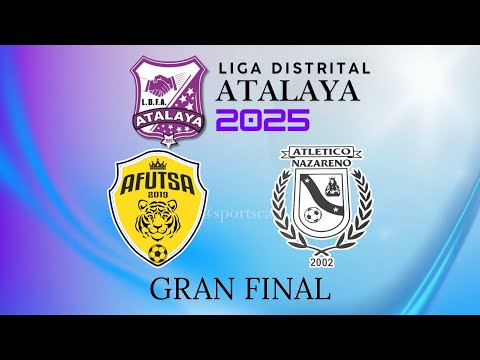 Afutsa vs Atlético Nazareno - LIGA DISTRITAL ATALAYA GRAN FINAL - 13 de Diciembre 2025.