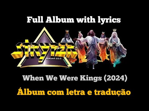 STRYPER - WHEN WE WERE KINGS (2024) FULL ALBUM