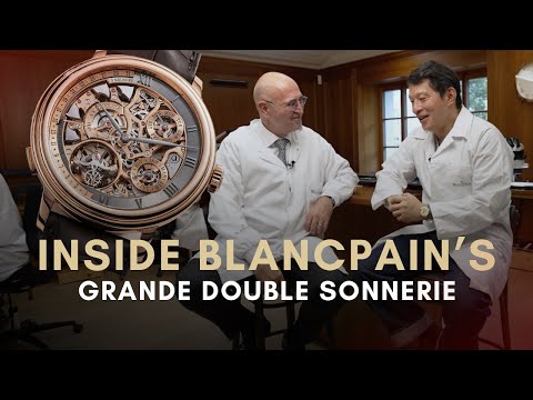 Inside Blancpain’s Grande Double Sonnerie with Marc A. Hayek | A New Era of Chiming Watchmaking