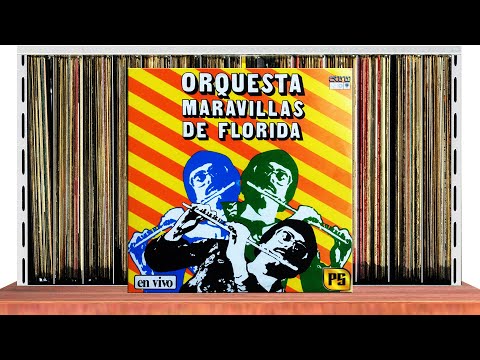 💽 TRES LINDAS CUBANAS - ORQUESTA MARAVILLAS DE FLORIDA (PatrónDeLaSalsa​​)