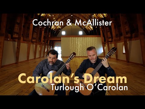 Cochran & McAllister perform Carolan's Dream by Turlough O'Carolan.