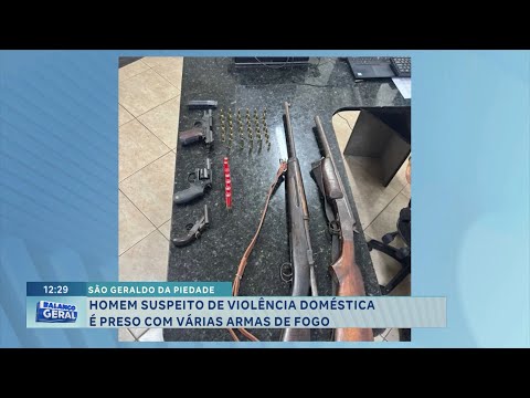 São Geraldo da Piedade: homem suspeito de violência doméstica é preso com várias armas de fogo.