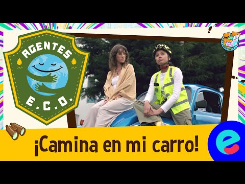 ¡Camina en mi carro! | Agentes E.C.O. | Capítulo 4