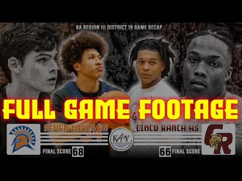 FULL GAME | 6A Region III District 19 | Seven Lakes HS vs Cinco Ranch HS