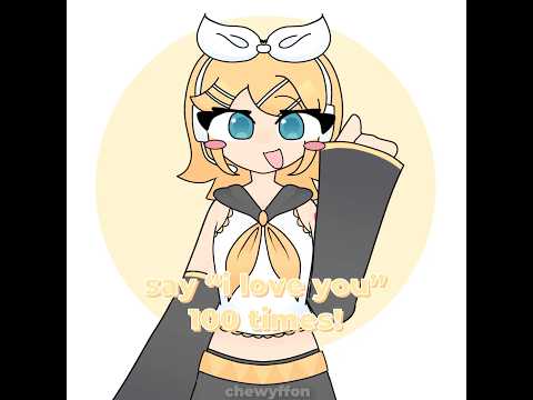 SAY “SUKI” 100 TIMES! 💕 #triplesigma #rinku #vocaloid #kagaminerin #hatsunemiku #animation #shorts