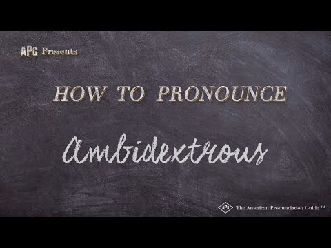 How to Pronounce Ambidextrous (Real Life Examples!)