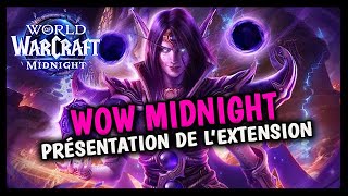 PRÉSENTATION DE LA NOUVELLE EXTENSION : WOW MIDNIGHT ! 🔥🔥