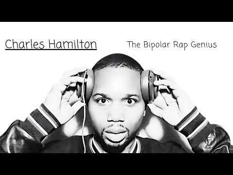 Charles Hamilton: The Mind Of A Bipolar Rap Genius.