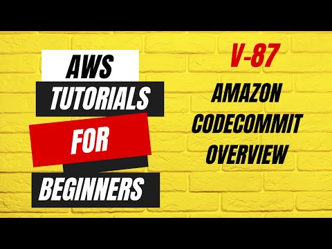 Amazon CodeCommit Overview