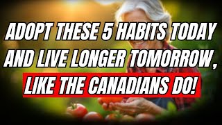 5 Daily Habits That Predict Longer Life for Canadians After 60 - Proven by Canadian Research!