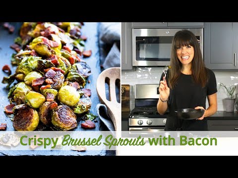 Super Crispy Brussel Sprouts with Bacon