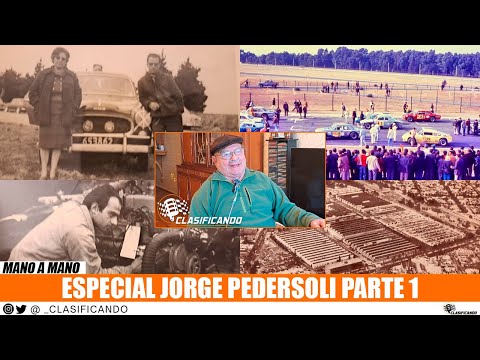 ESPECIAL JORGE PEDERSOLI PARTE 1 - SUS INICIOS - SERVICIO MILITAR - GM - 4HS SHELL | CLASIFICANDO