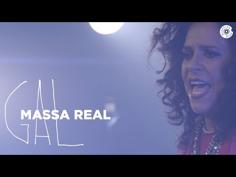 Massa Real - Gal Costa
