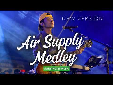 Air Supply Medley (New Version) | Sweetnotes Live @ Bacolod